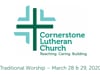 CLC Traditional Worship, March 29, 2020