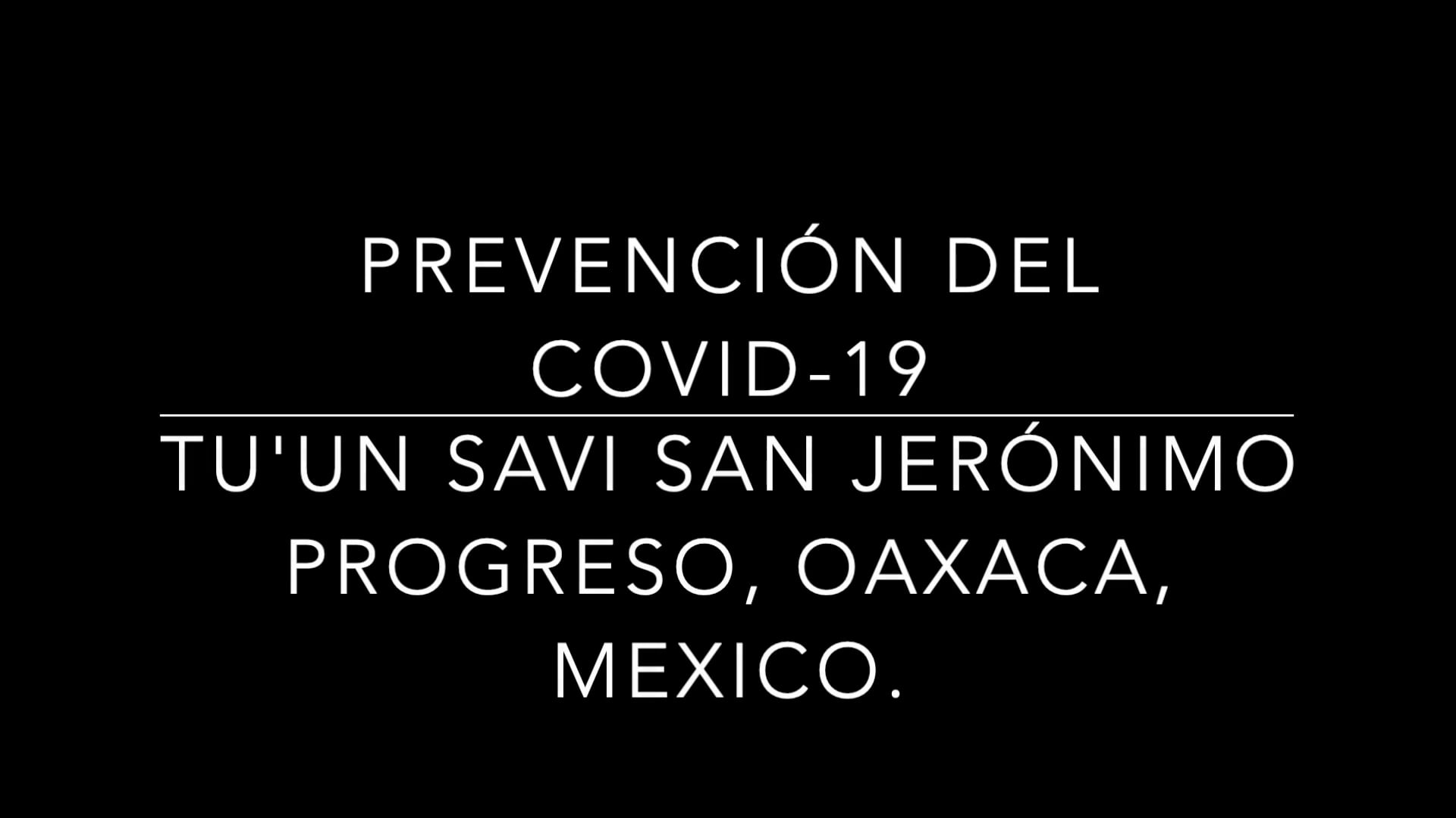 Información sobre la prevención del COVID-19 en Tu’un Savi de San Jerónimo Progreso