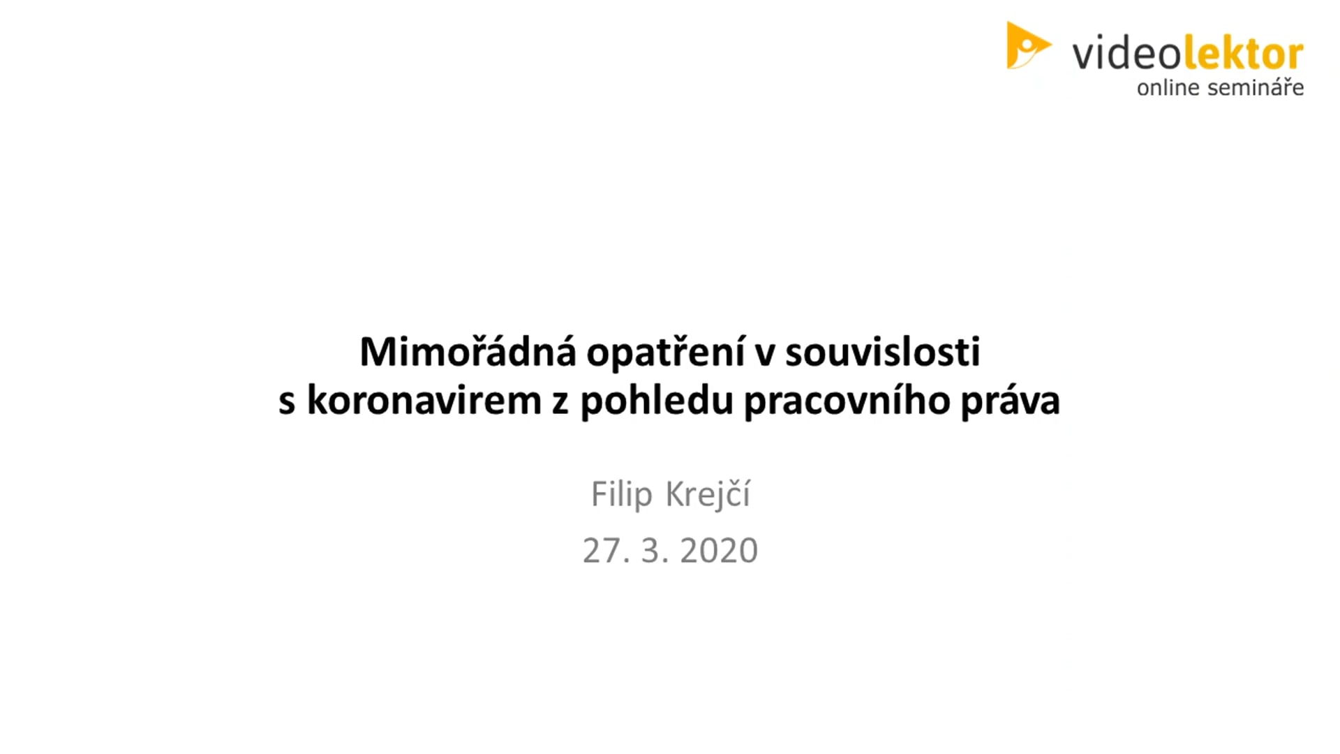 Mimořádná opatření v souvislosti s koronavirem z pohledu pracovního práva