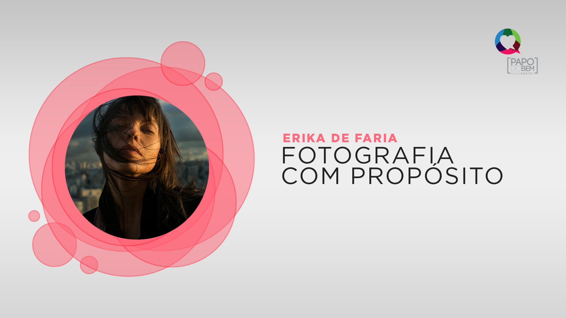 Erika de Faria -Fotografia com Propósito