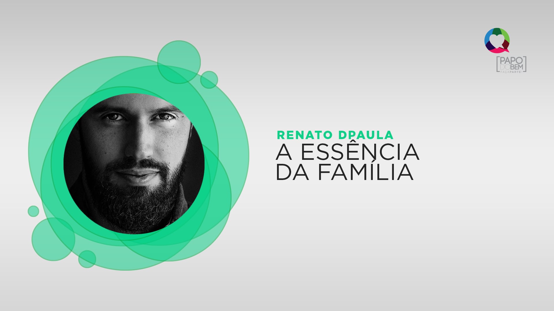Renato Dpaula - A essência da família