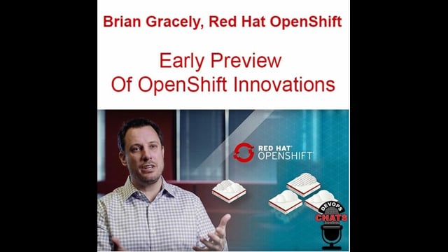 EP 267: Red Hat OpenShift Update w Brian Gracely