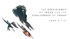 The Sufficiency of Jesus for the Challenges of Today