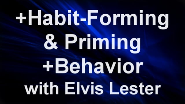 Elvis Lester presents +Habit-Forming and Priming +Response - Neurocise & NLP - Tampa, Florida