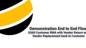 End-to-End Flow: Customer RMA, Return to Vendor with Replacement