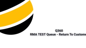 Return to Customer from RMA TEST Q