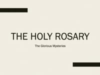 Glorious Mysteries
