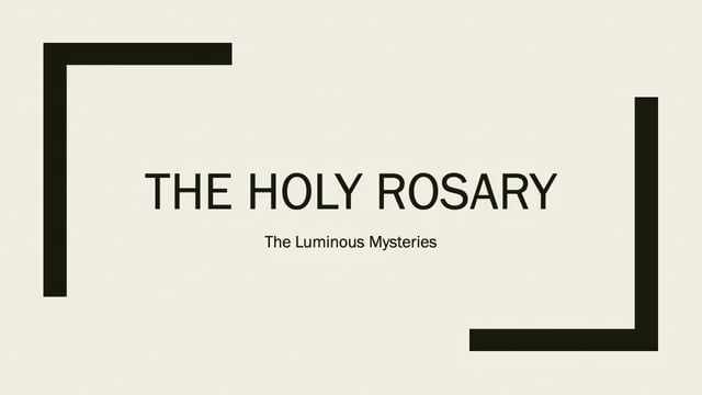 Luminous Mysteries