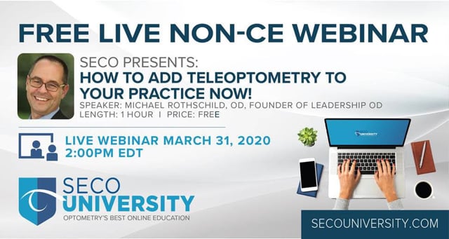 SECO Presents: How to Add Teleoptometry To Your Practice Now! (Tuesday, March 31, 2020)