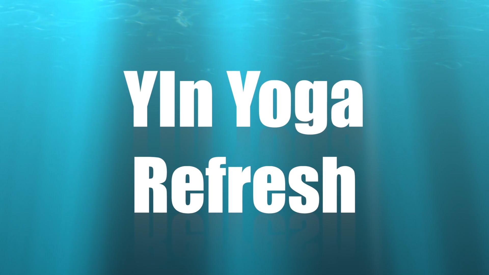 YIn Yoga Refresh mit Yvonne