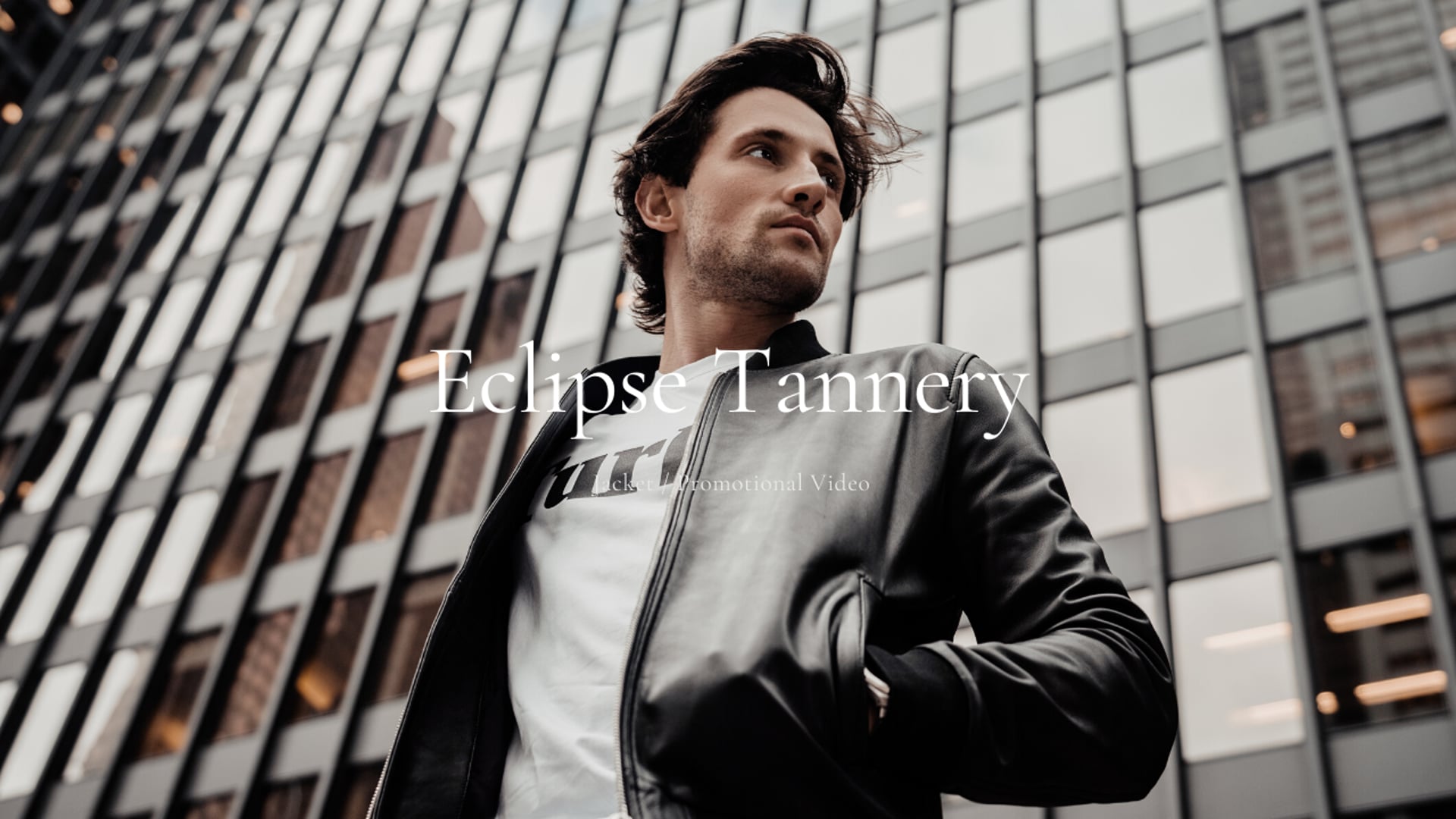 ECLIPSE TANNERY / Jacket / Promotional Video