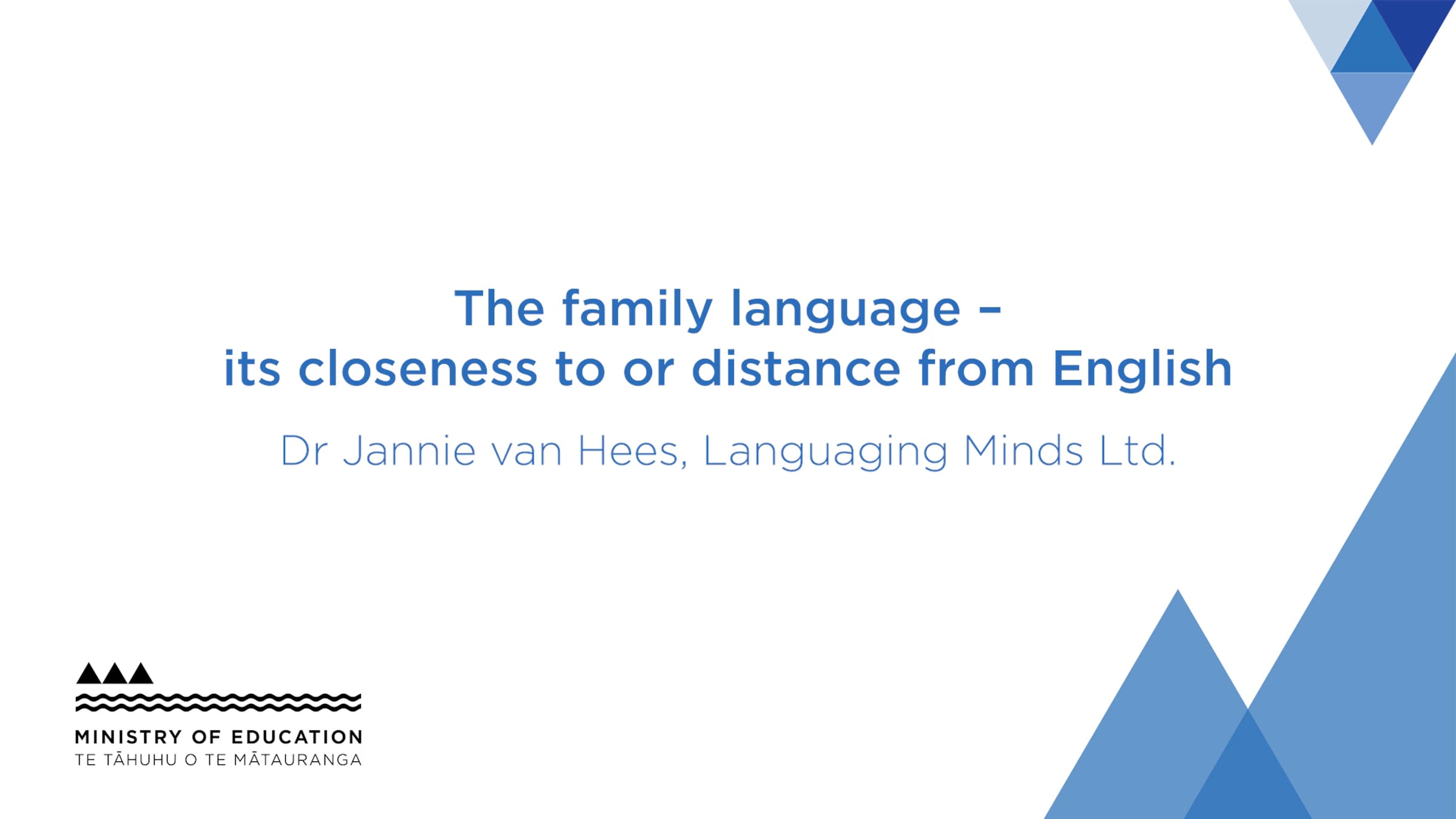 The family language - its closeness to or distance from English ...