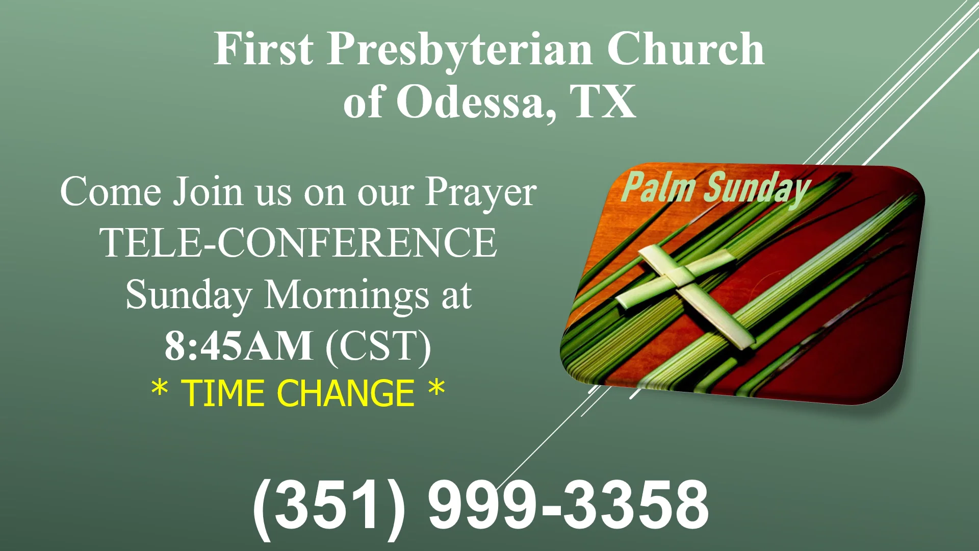 PRAYER TELECONFERENCE (Palm Sunday) Time Change to 8:45AM on Vimeo