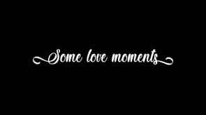 Some Love Moments