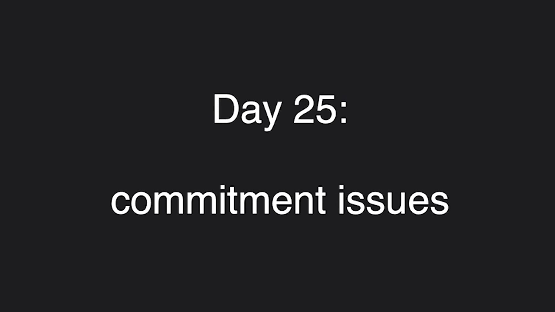 Commitment Issues