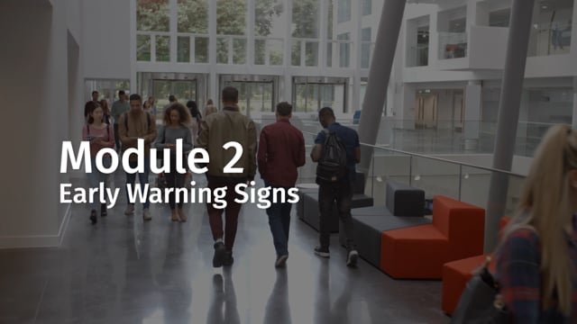 Module 02: Early Warning Signs - Video Thumbnail