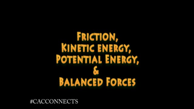 Circus Science! Friction, Kinetic and Potential Energy and Balanced Forces (upper elementary)