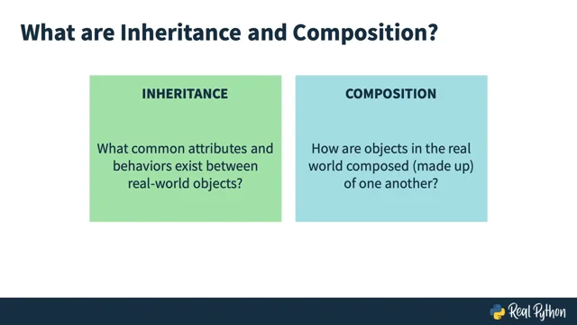 Inheritance and Composition: A Python OOP Guide – Real Python