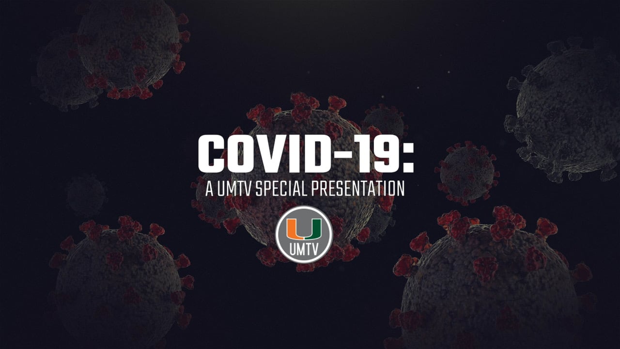 COVID-19: A UMTV Special Presentation | April 6, 2020