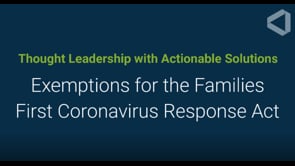 OneDigital COVID-19 Employer Advisory: Exemptions for the Families First Act