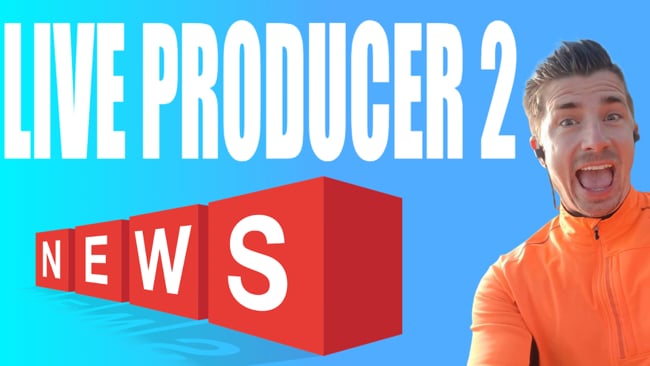 Welche neuen Funktionen beim LIVE Producer im April 2020 kommen