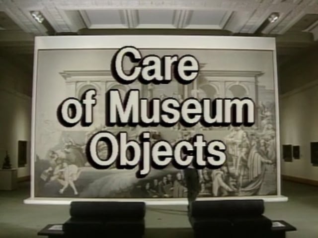 Preventive Conservation in Museums – The Care of Museum Objects (19/19)