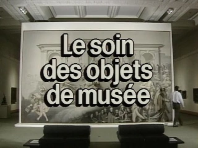 La conservation préventive dans les musées – Le soin des objets de musée (19/19)