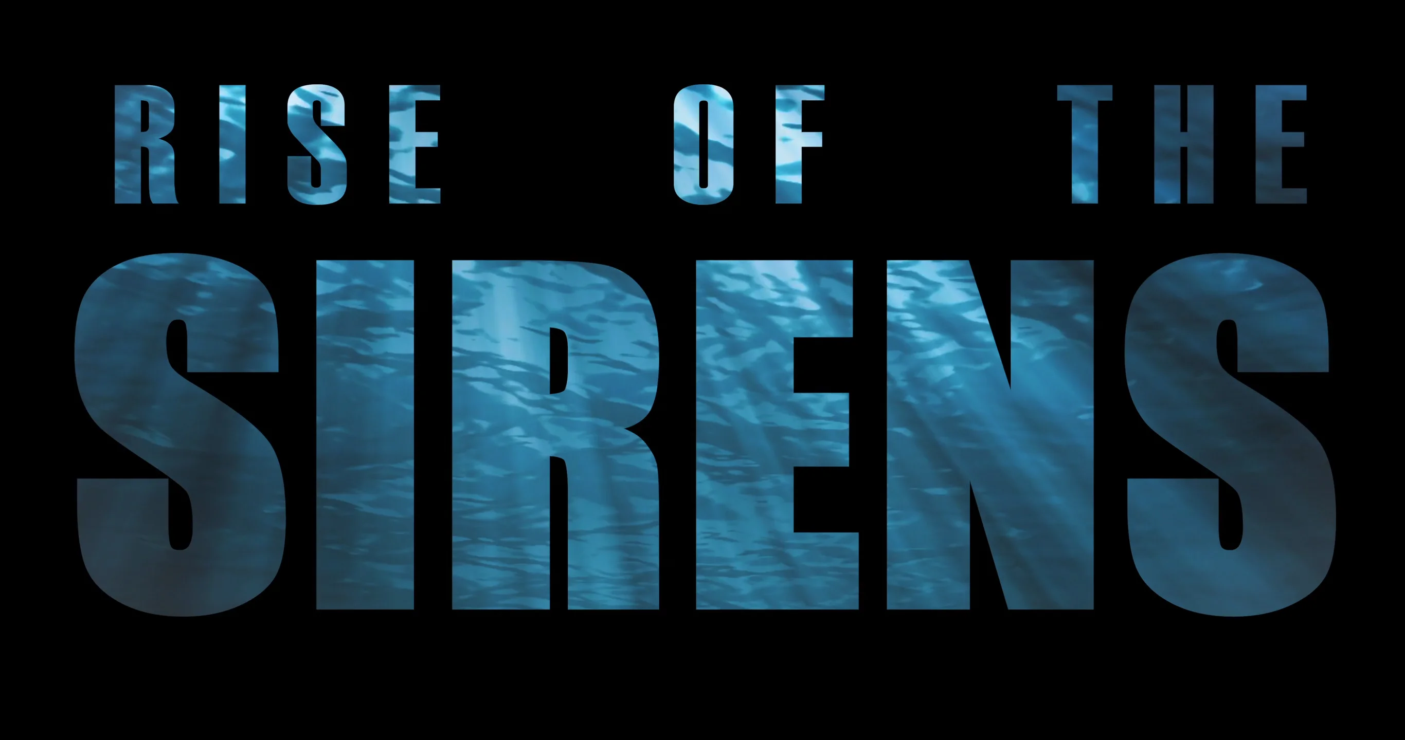 Rise of the Sirens - TRAILER | Videos & Movies on Vimeo