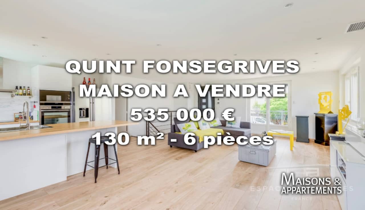 QUINT FONSEGRIVES - MAISON A VENDRE - 535 000 € - 130 m² - 6 pièces on ...