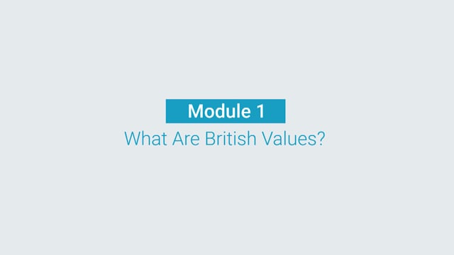 Module 01: What are British Values - Video Thumbnail
