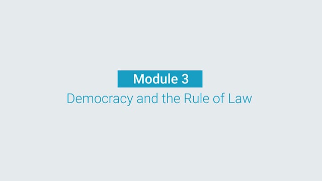 Module 03: Democracy and the Rule of Law - Video Thumbnail