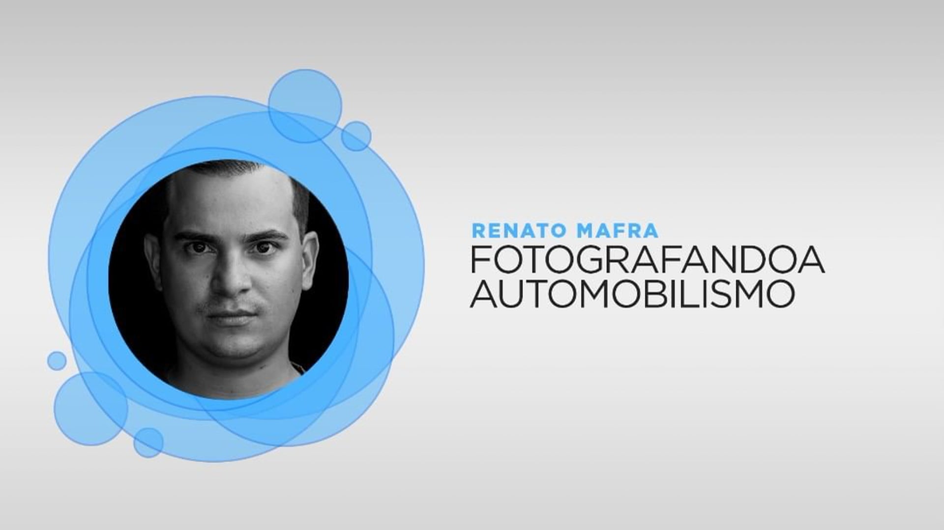 Renato Mafra - Fotografando Automobilismo