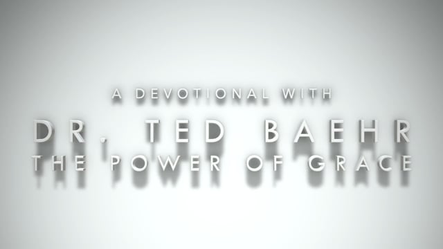 Devotional 10: The Power of Grace