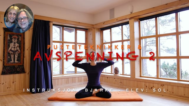Pust og avspenning - 2. gang