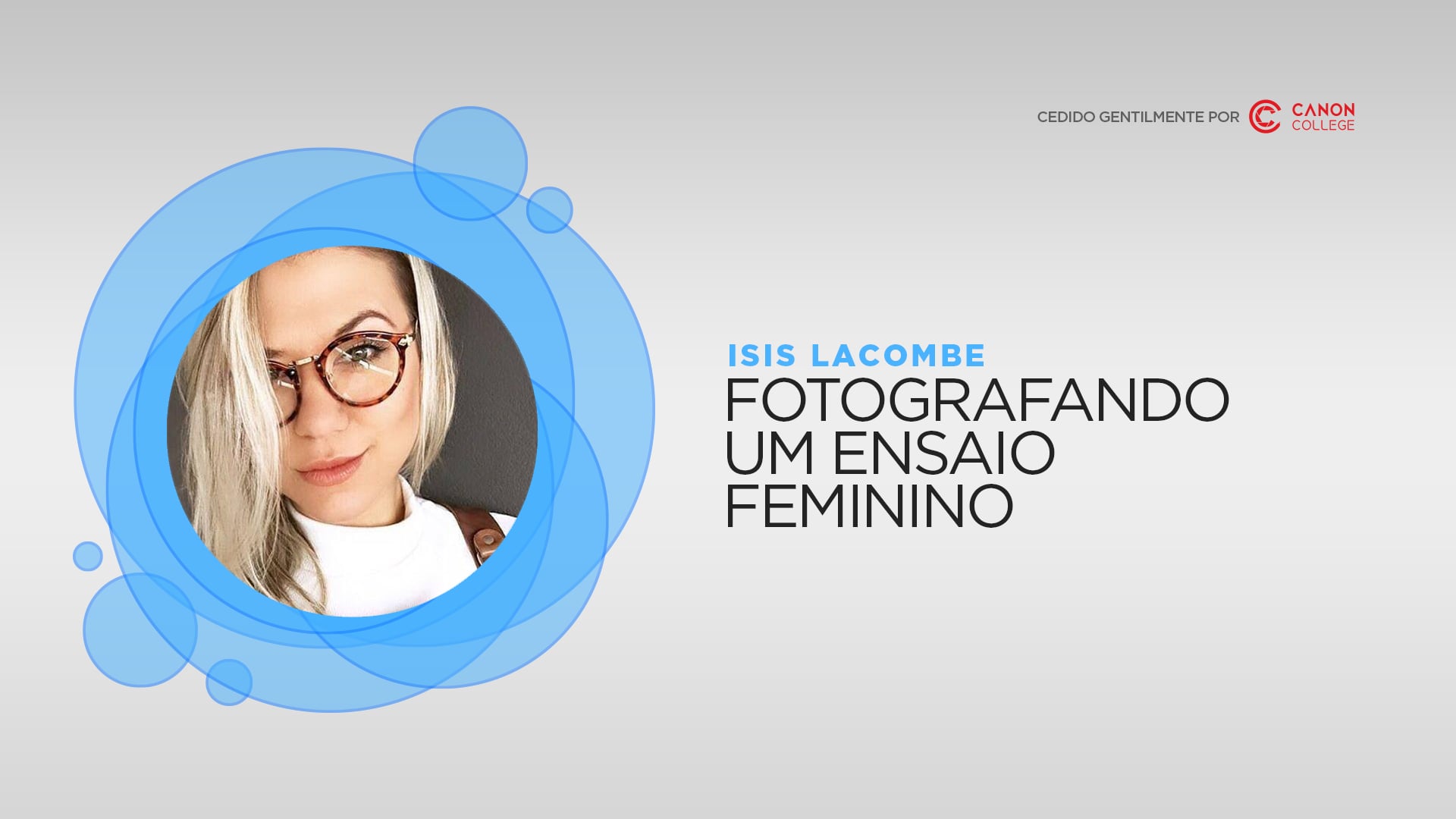 Isis Lacombe - Fotografando um ensaio feminino