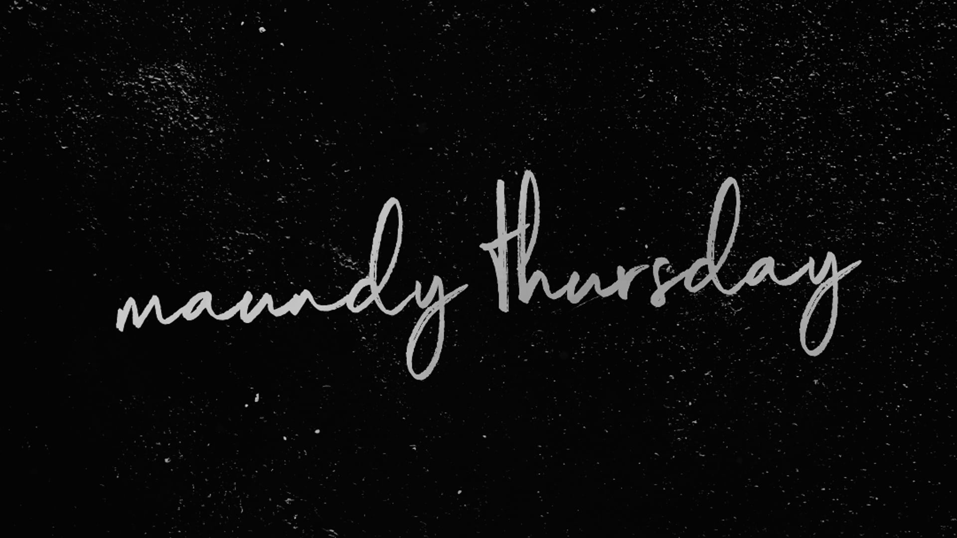 Maundy Thursday | BASIC Student-Led Service