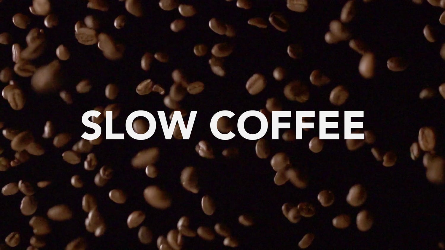 Slow coffee