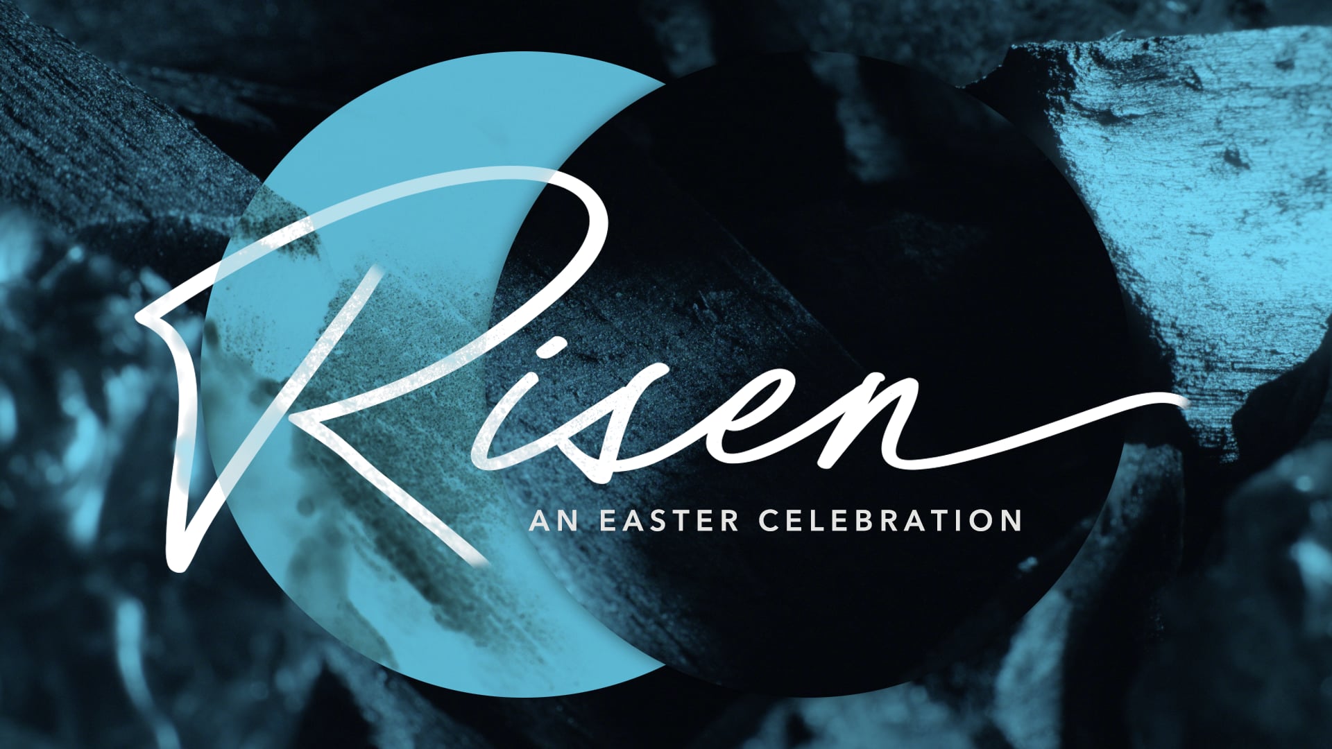 RISEN | An Easter Celebration