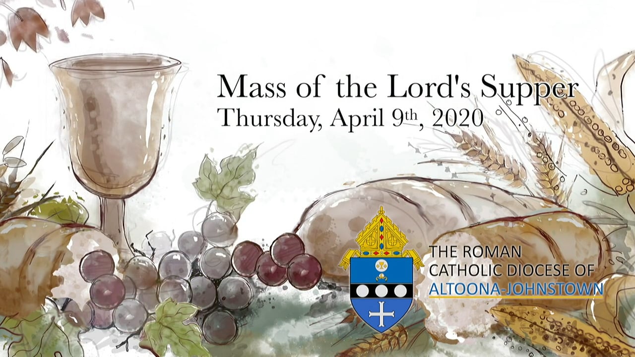 Holy Thursday - Mass Of The Lord's Supper On Vimeo