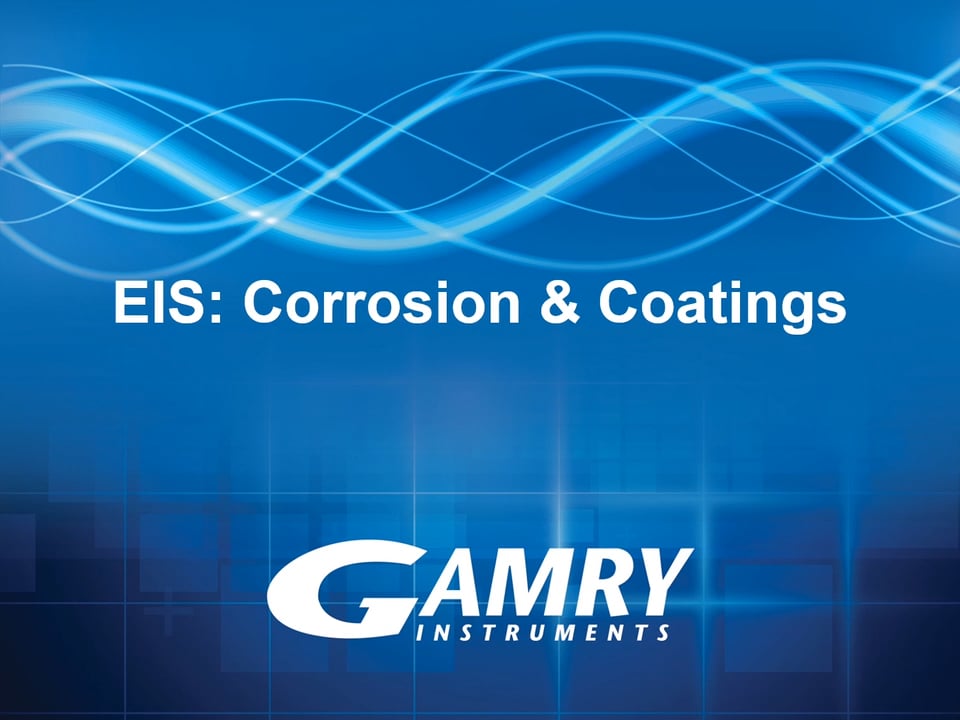 EIS of Coatings and Corrosion Webinar