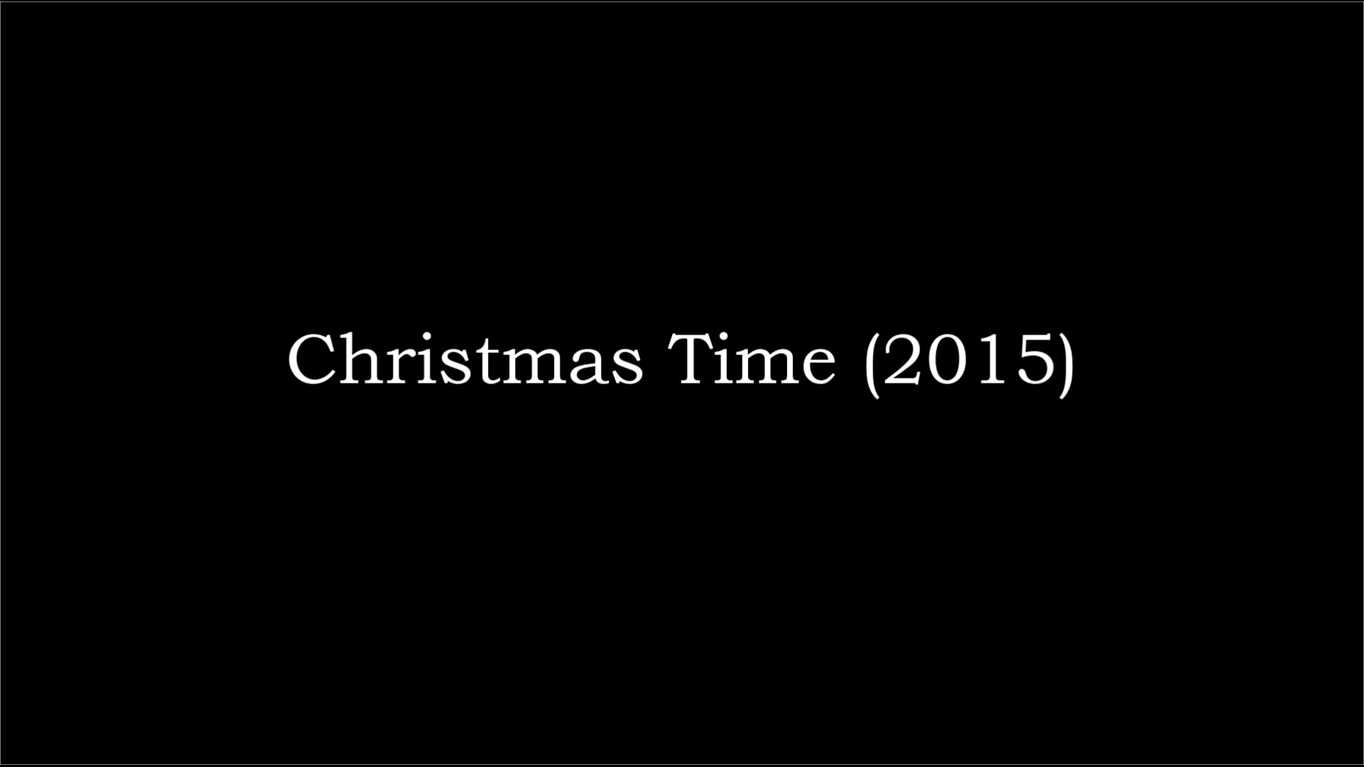 Christmas Time (2015)