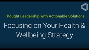 OneDigital COVID-19 Advisory: Focusing on Your Health and Wellbeing Strategy