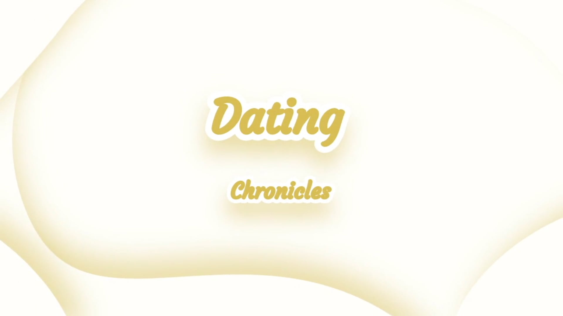 Dating Chronicles Sizzle Reel