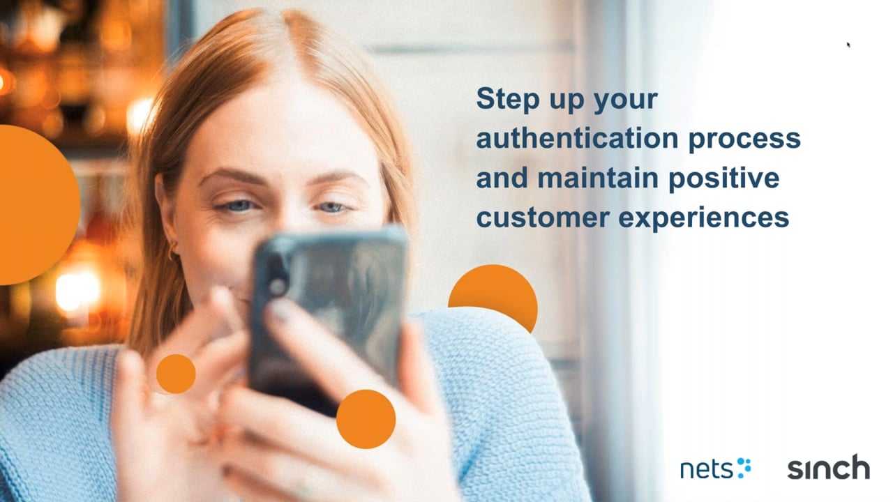 Step up your authentication process and maintain positive customer experiences