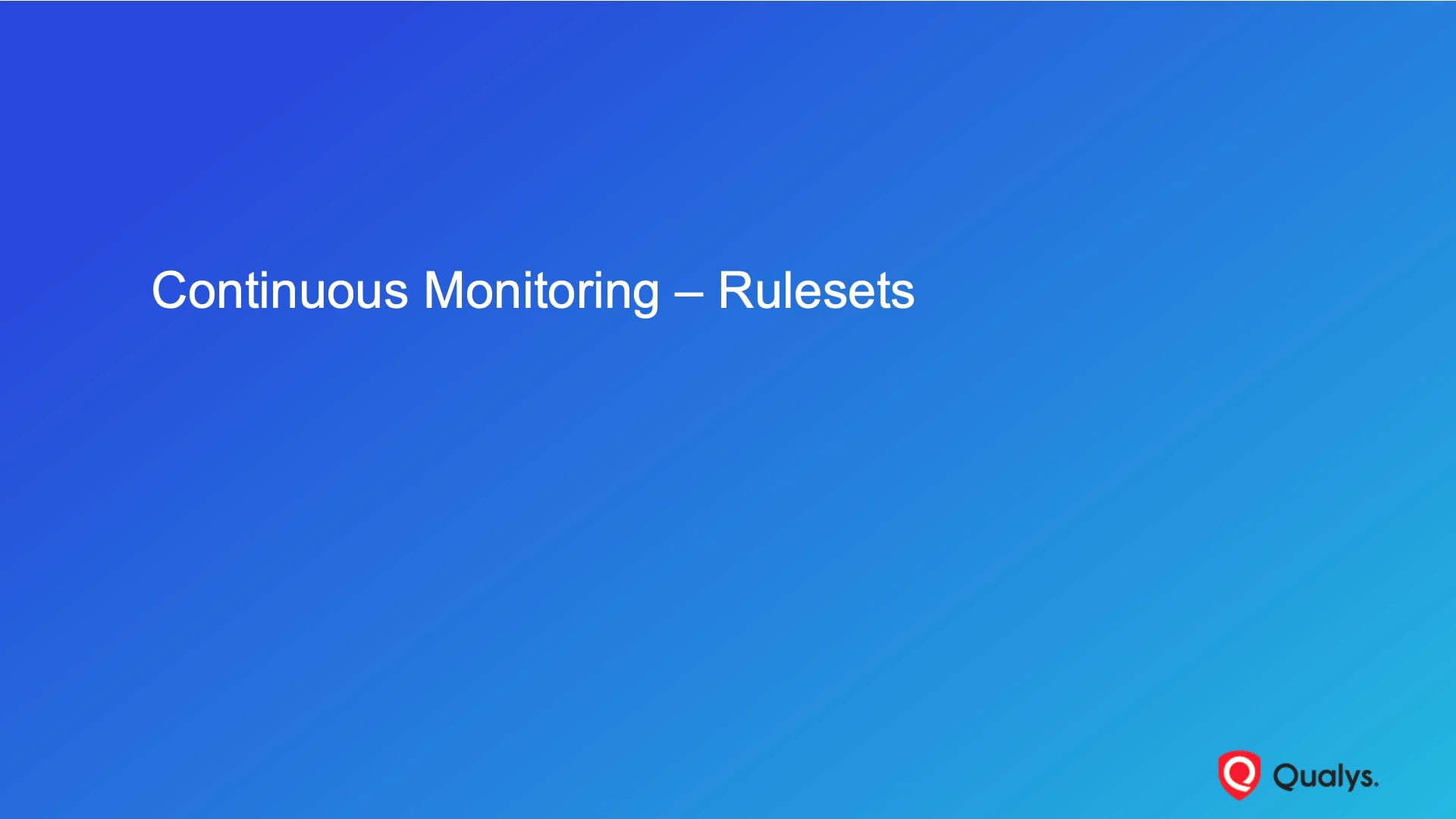 Continuous Monitoring - Rulesets