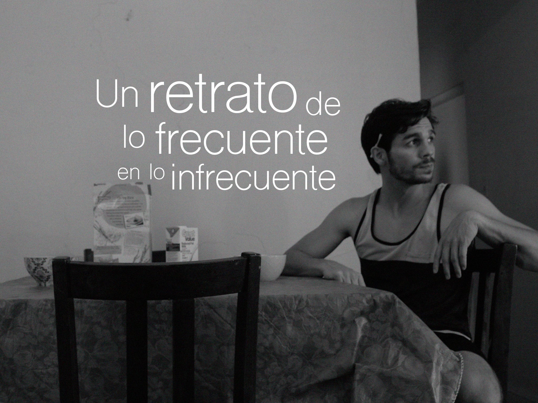 Un retrato de lo frecuente en lo infrecuente (2019) on Vimeo