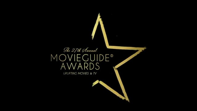 The 27th Annual Movieguide® Awards