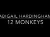 Abigail Hardingham // 12 Monkeys Scenes