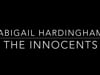 Abigail Hardingham - THE INNOCENTS