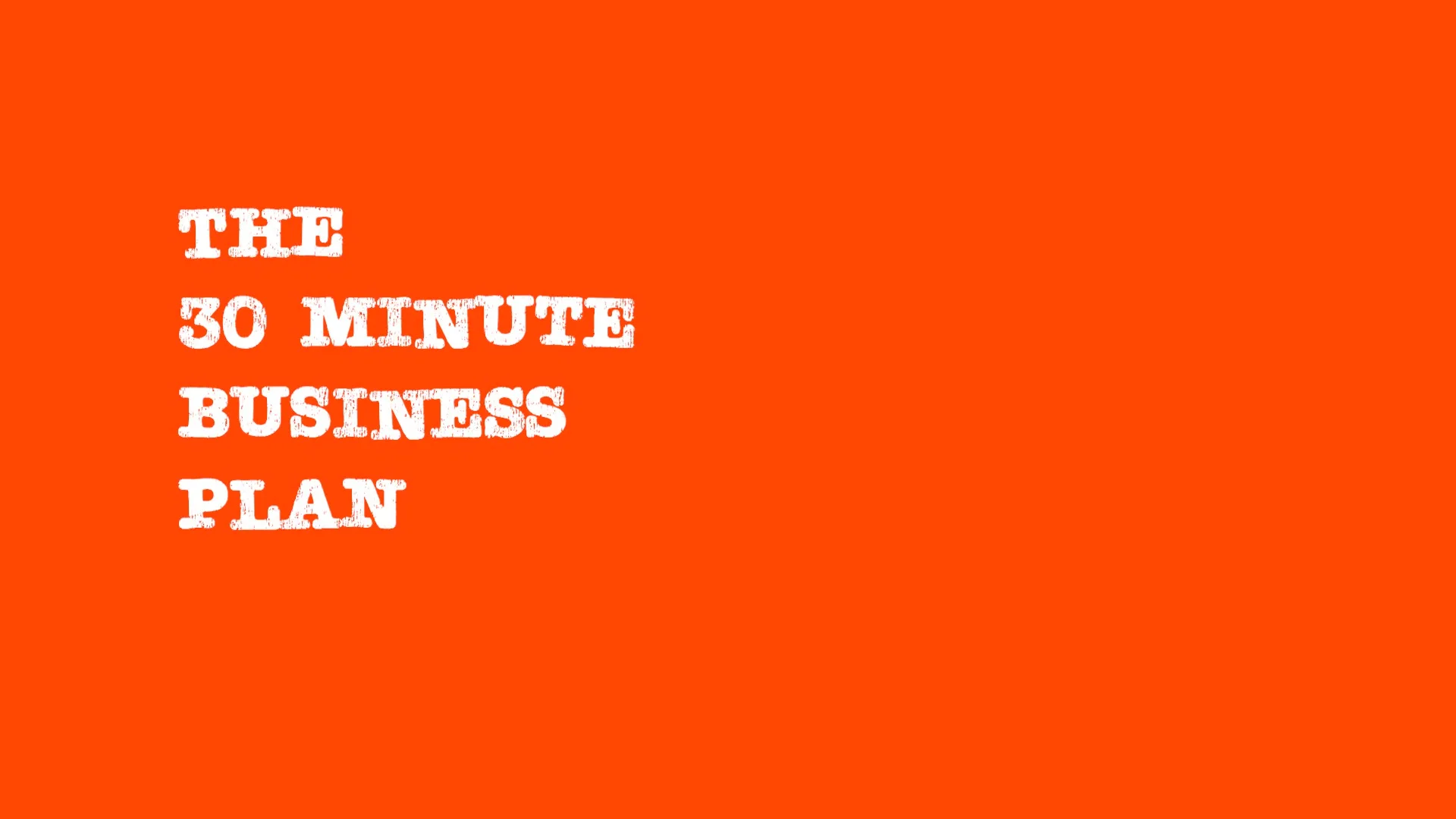 30 Minute Business Plan Homepage V1 on Vimeo